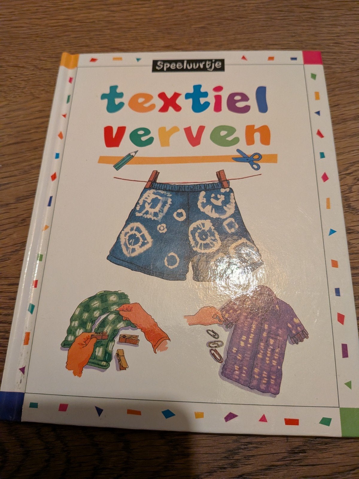 Speelvuurtje: Textiel Verven - Creatief Boek, Ophalen of Verzenden, Overige onderwerpen, Geschikt voor kinderen, Onbekend