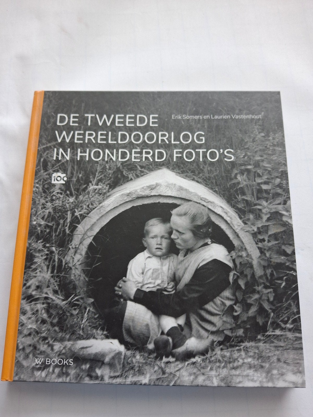 De Tweede Wereldoorlog in honderd foto's, Ophalen of Verzenden, Tweede Wereldoorlog, Zo goed als nieuw