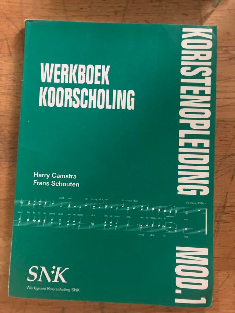Werkboek Koorscholing - Harry Camstra & Frans Schouten, Ophalen of Verzenden, Gelezen, Algemeen
