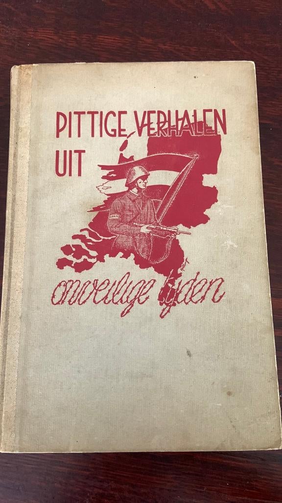 Pittige verhalen uit onveilige tijden, Ophalen of Verzenden, Tweede Wereldoorlog