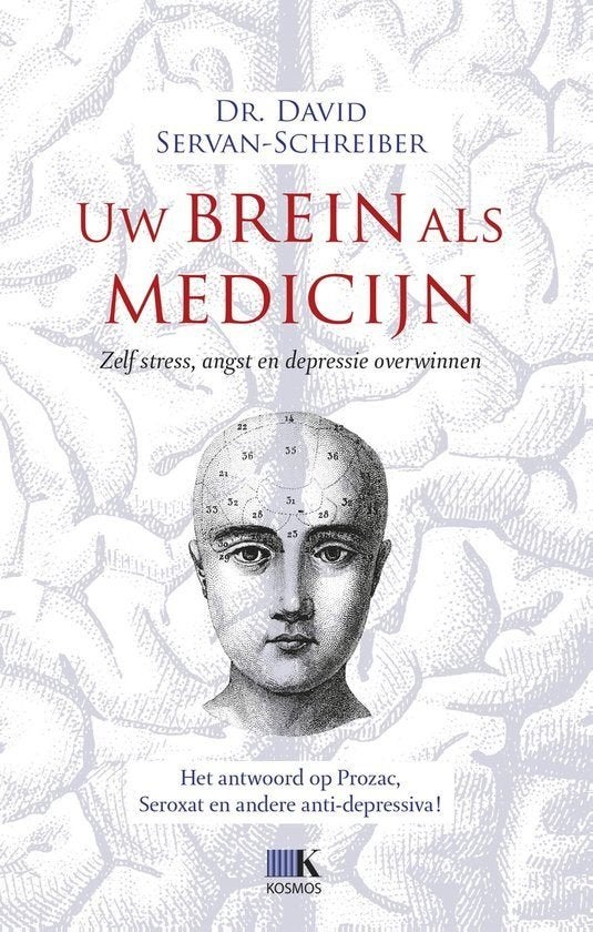 Uw Brein als Medicijn - Dr  Servan-Schreiber, Ophalen of Verzenden, Zo goed als nieuw, Dr D Servan-Schreiber