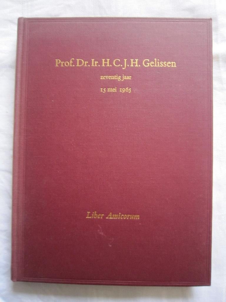 Prof.Dr.H. Gelissen zeventig jaar 15 mei 1965 Liber Amicorum, Ophalen, 20e eeuw of later, Gelezen