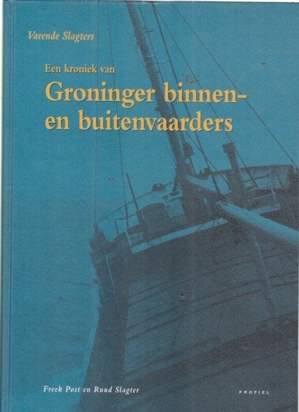 Groninger binnen- en buitenvaarders., Verzenden, Zo goed als nieuw
