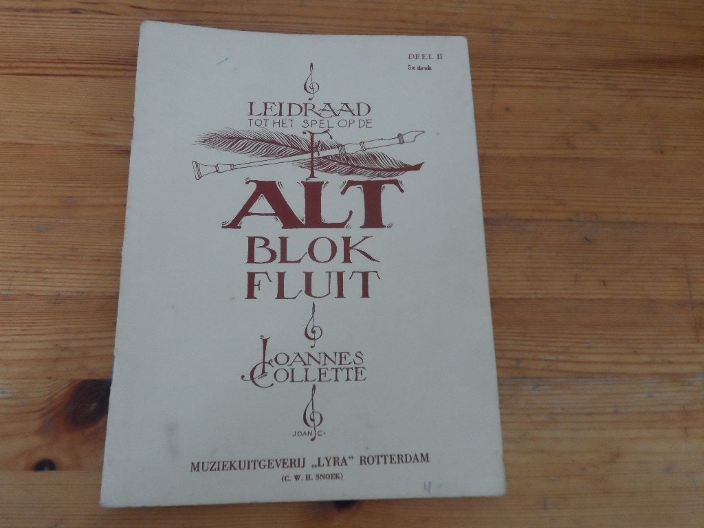 Leidraad tot het spel op de altblokfluit - j. Collette, Muziek en Instrumenten, Bladmuziek, Gebruikt, Ophalen of Verzenden, Blokfluit