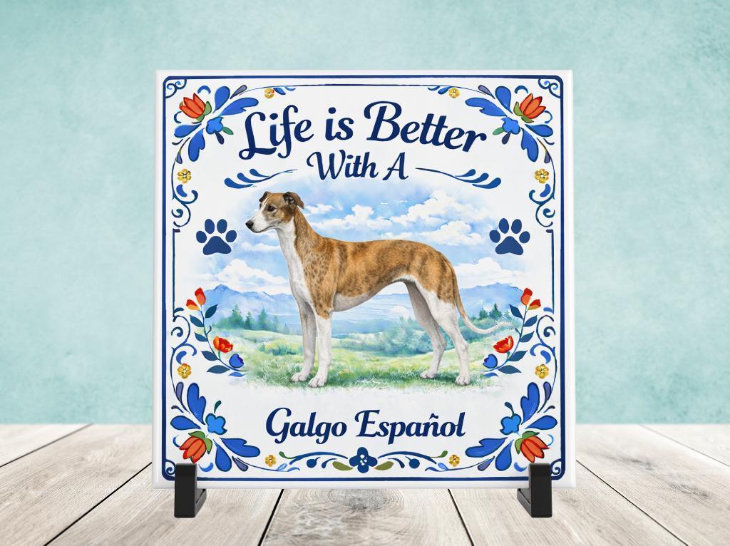 Life is Better With a Galgo Espanol - Tegel, Verzenden, Nieuw
