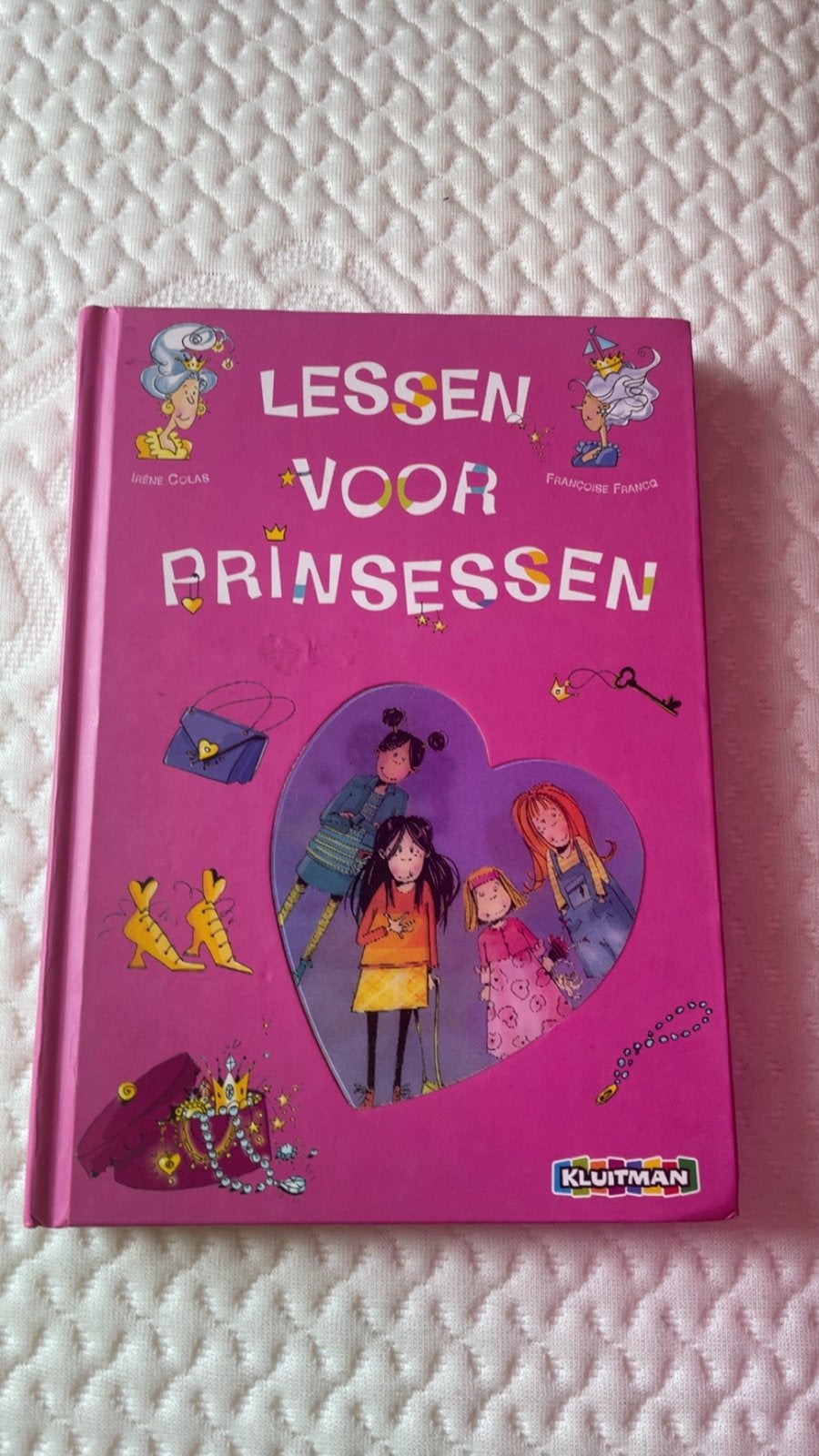 I. Colas - Lessen voor prinsessen, Ophalen of Verzenden, Zo goed als nieuw, I. Colas
