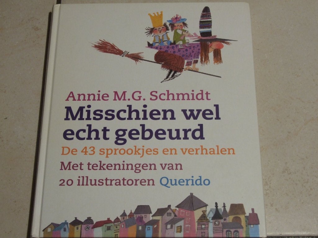 Misschien wel echt gebeurd / Annie M.G. Schmidt , Gelezen, Fictie algemeen, Jongen of Meisje, Ophalen of Verzenden