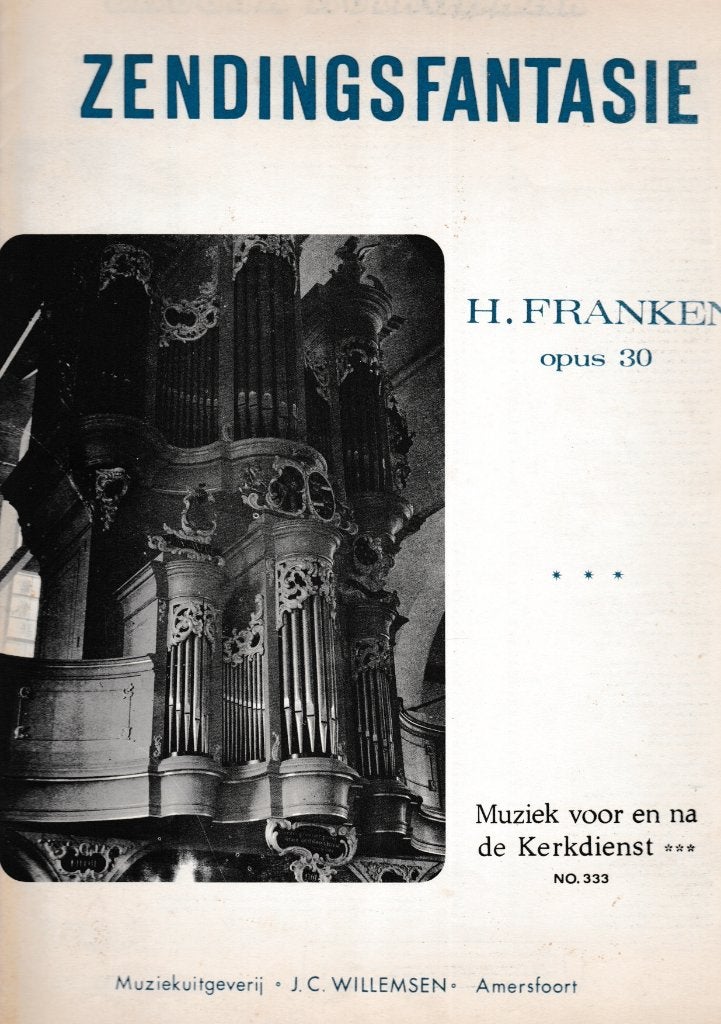H.FRANKEN - ZENDINGSFANTASIE opus 30, Muziek en Instrumenten, Ophalen of Verzenden, Gebruikt, Artiest of Componist, Populair