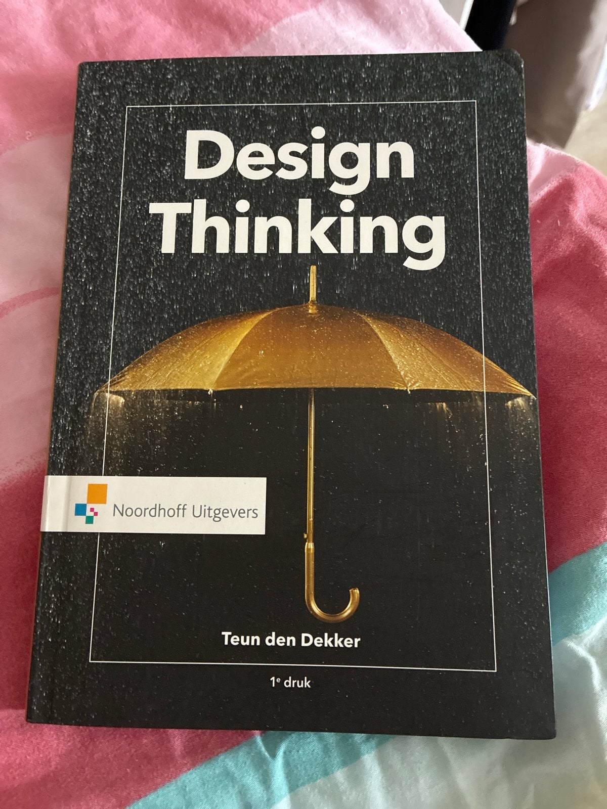 Design Thinking - Teun den Dekker (1e druk), Ophalen of Verzenden, Alpha, Zo goed als nieuw, HBO