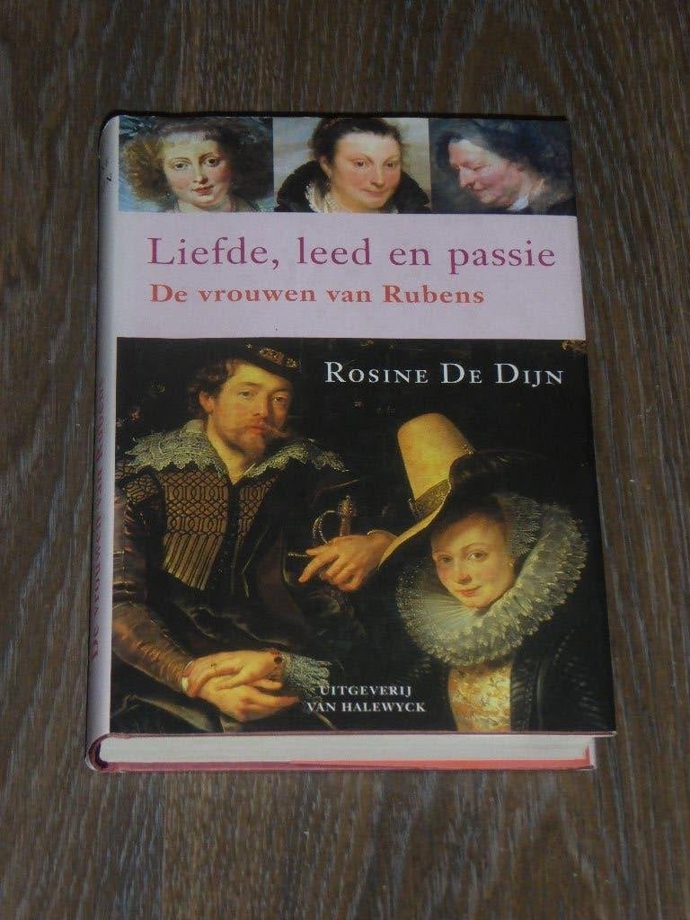 Liefde,leed en passie  De vrouwen van Rubens-Rosine De Dijn, Verzenden, Zo goed als nieuw, ROSINE DE DIJN