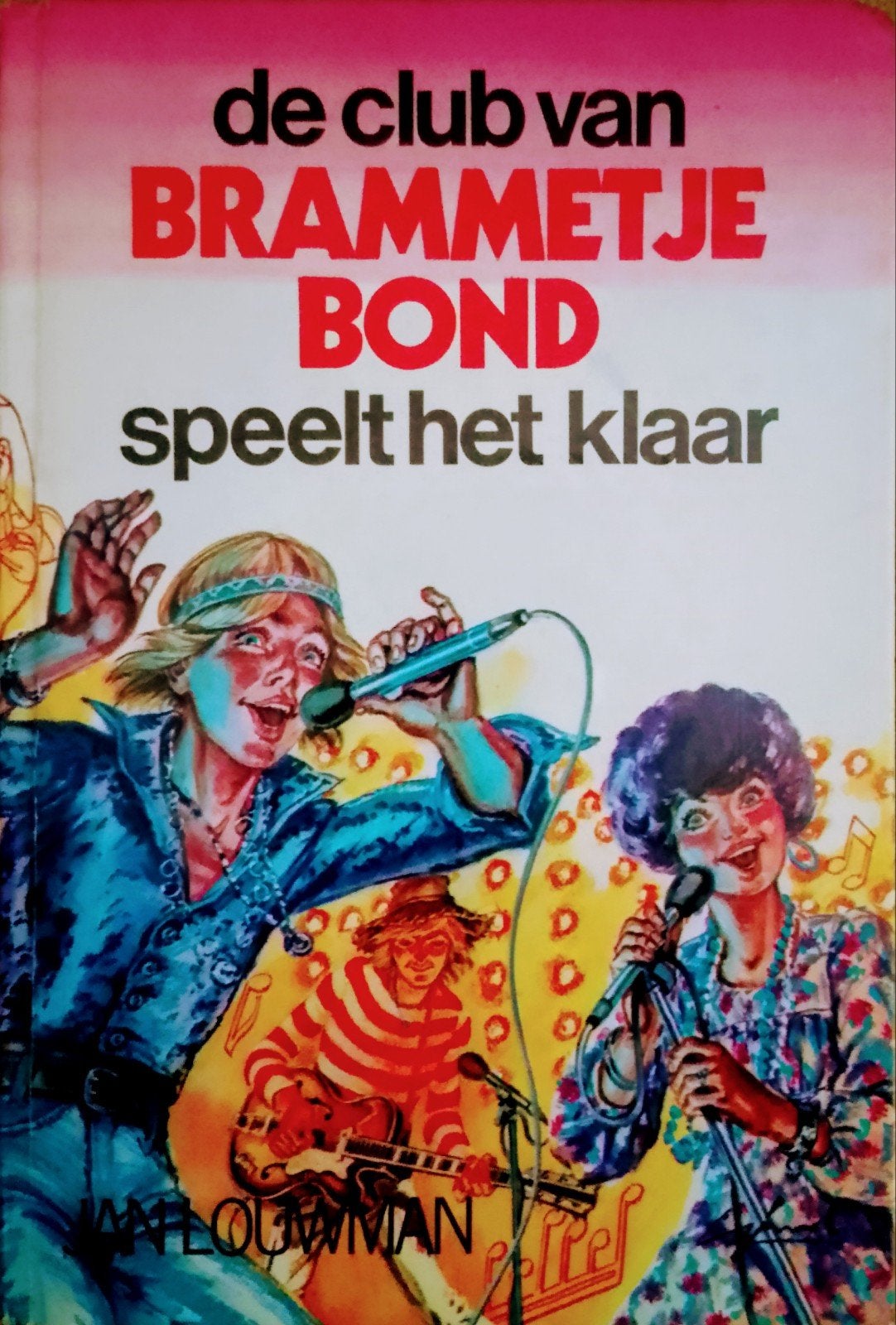 De Club Van Brammetje Bond Speelt Het Klaar, Boeken, Gelezen, Ophalen of Verzenden, Jan Louwman., Fictie