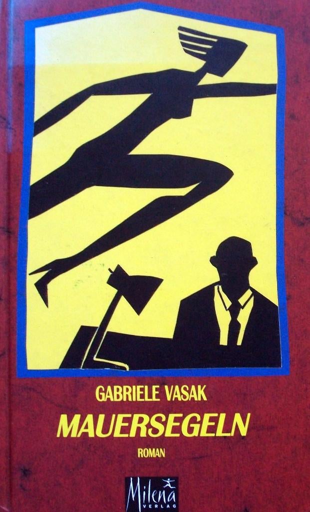 Gabriele Vasak - Mauersegeln (DUITSTALIG), Boeken, Taal | Duits, Zo goed als nieuw, Fictie, Ophalen of Verzenden
