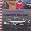 De Gloriejaren Van De Nederlandse Luchtvaart, Ophalen of Verzenden, 20e eeuw of later, Zo goed als nieuw