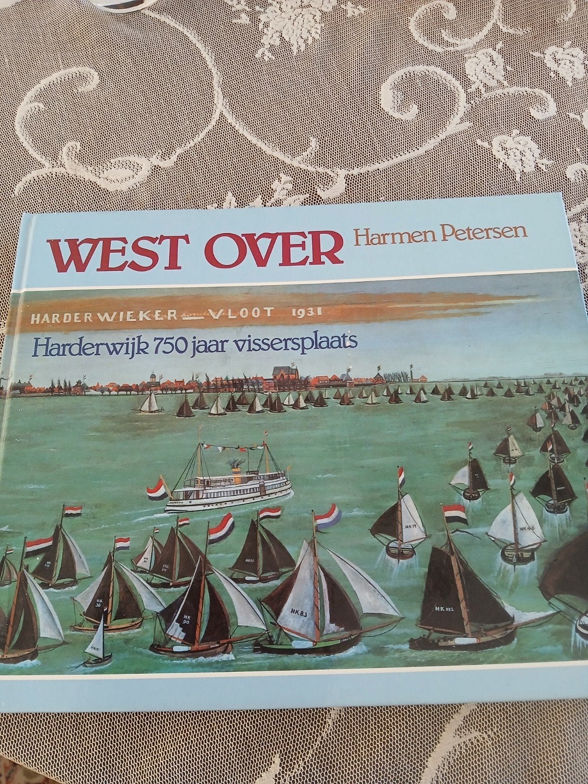 West Over - Harderwijk 750 jaar vissersplaats (1981), Boeken, Geschiedenis | Stad en Regio, Ophalen of Verzenden, Gelezen, Harmen Petersen