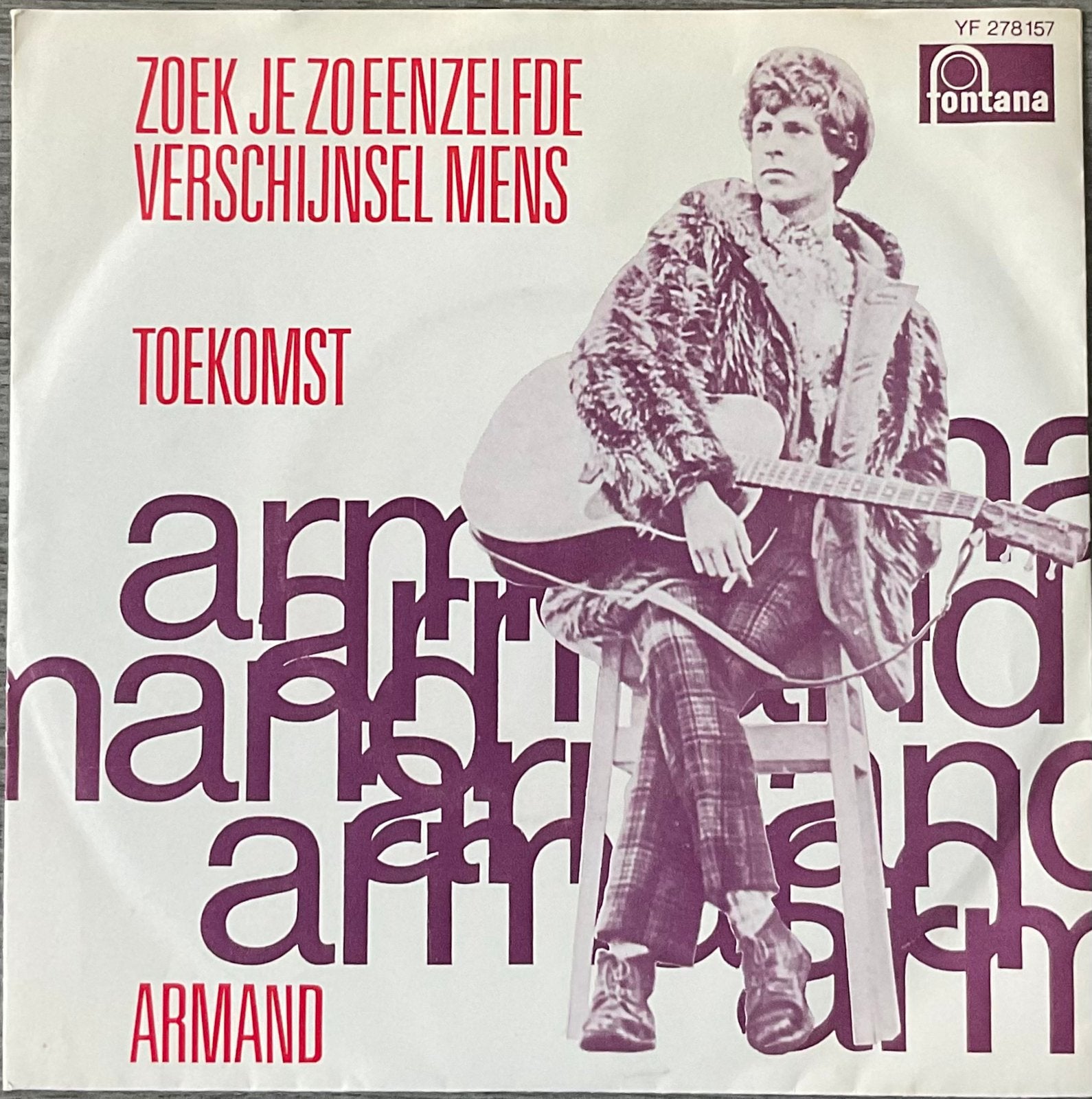 ARMAND - Zoek je zo eenzelfde verschijnsel mens (NL’67), Cd's en Dvd's, Verzenden, 7 inch