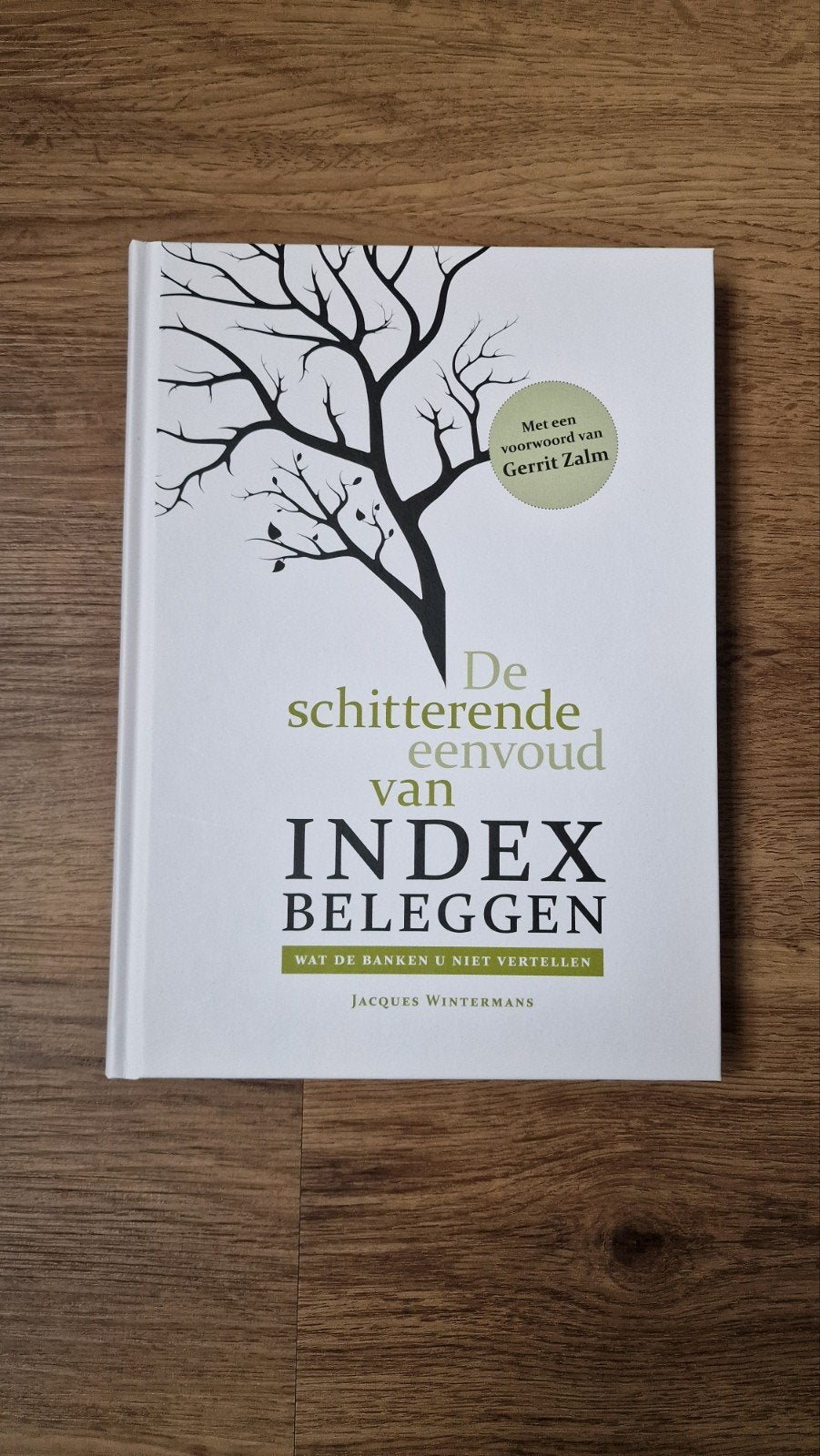 De schitterende eenvoud van indexbeleggen Jacques Wintermans, Ophalen of Verzenden, Nieuw