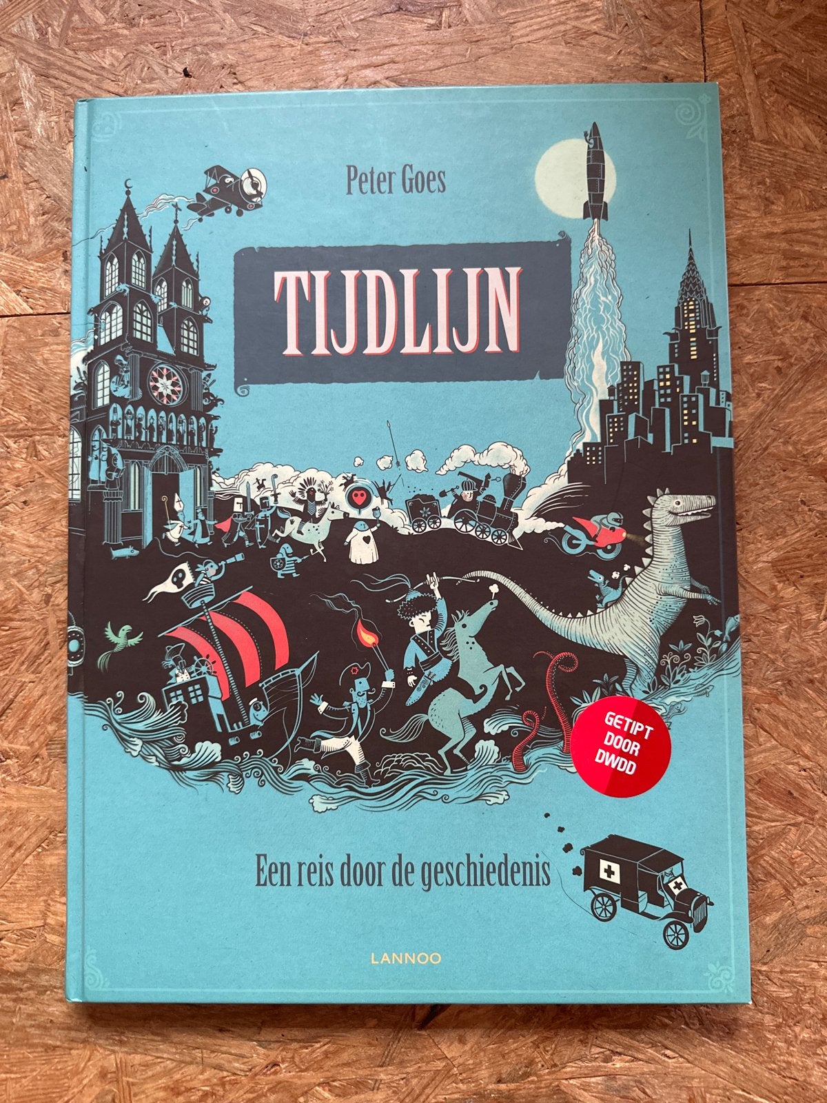 Tijdlijn: Een reis door de geschiedenis - Peter Goes, Ophalen of Verzenden, 20e eeuw of later, Nieuw, Europa
