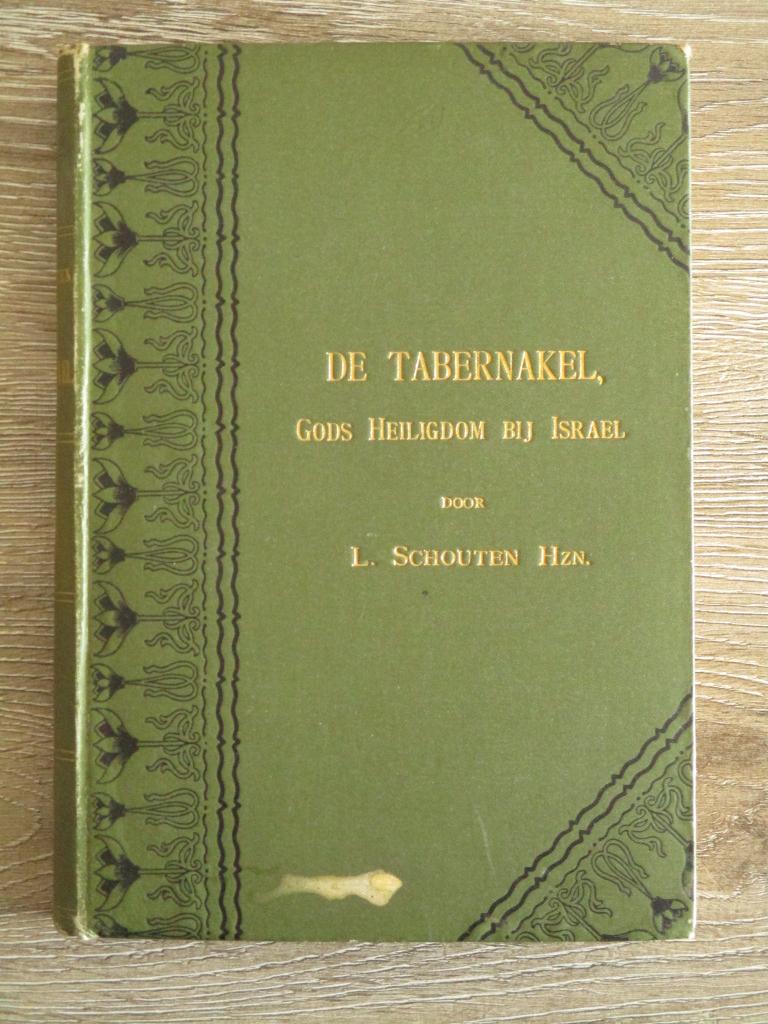 De tabernakel Gods heiligdom bij Israel - L. Schouten Hzn., Boeken, Ophalen of Verzenden, Gelezen