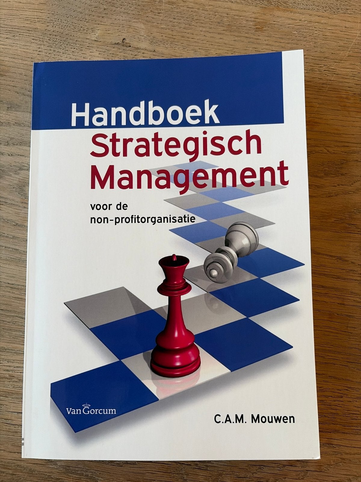 Handboek Strategisch Management voor non-profitorganisaties, Boeken, Ophalen of Verzenden, Zo goed als nieuw, Management