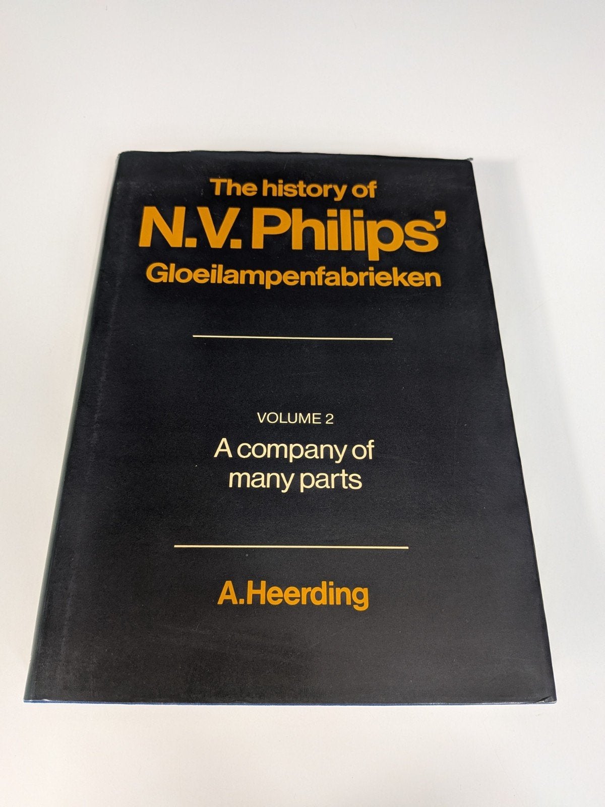The History of N.V. Philips’ Gloeilampenfabrieken – A. Heerd, A. heerding, Ophalen of Verzenden, 20e eeuw of later, Gelezen