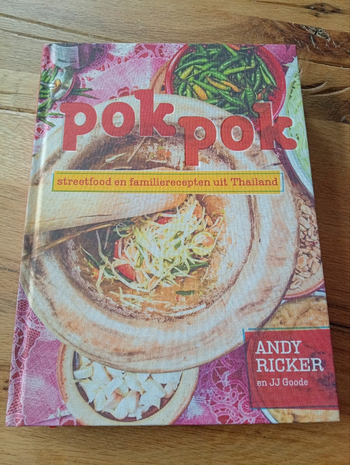 Pok Pok: Streetfood en familierecepten uit Thailand, Boeken, Azië en Oosters, Ophalen of Verzenden, Zo goed als nieuw, Hoofdgerechten