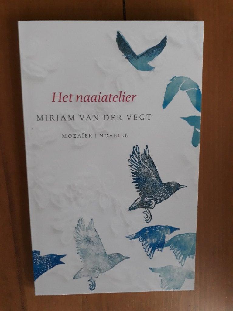 Het naaiatelier, Ophalen of Verzenden, Gelezen, Mirjam van der Vegt
