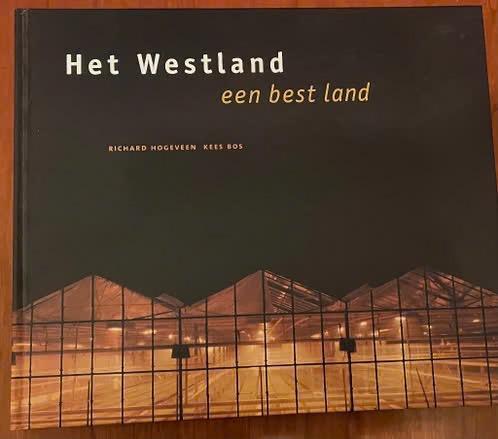 Het Westland / een best land, Ophalen of Verzenden, Zo goed als nieuw