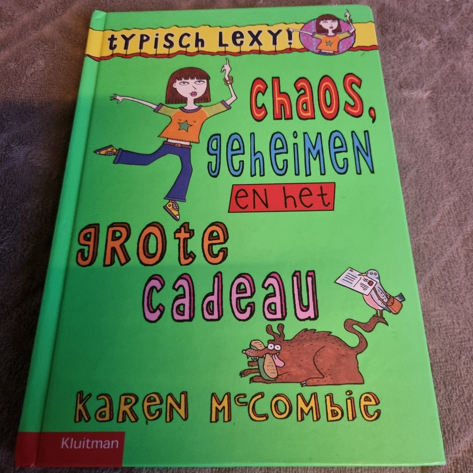 Typisch Lexy! Chaos, geheimen en het grote cadeau, Boeken, Ophalen of Verzenden, Zo goed als nieuw, Karen McCombie, Fictie
