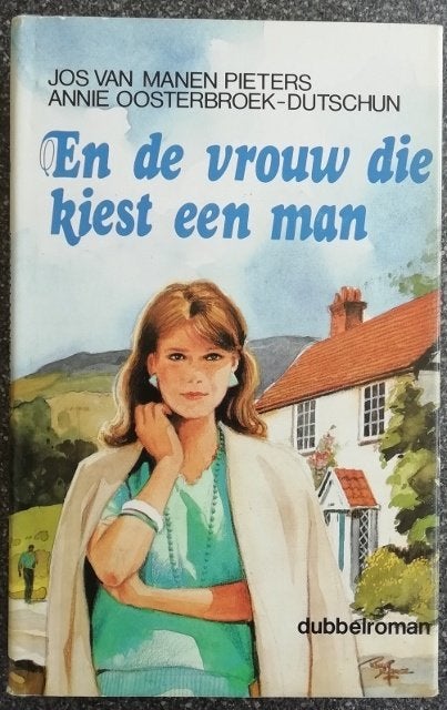 Dubbelroman En de vrouw die kiest een man, Ophalen, Gelezen