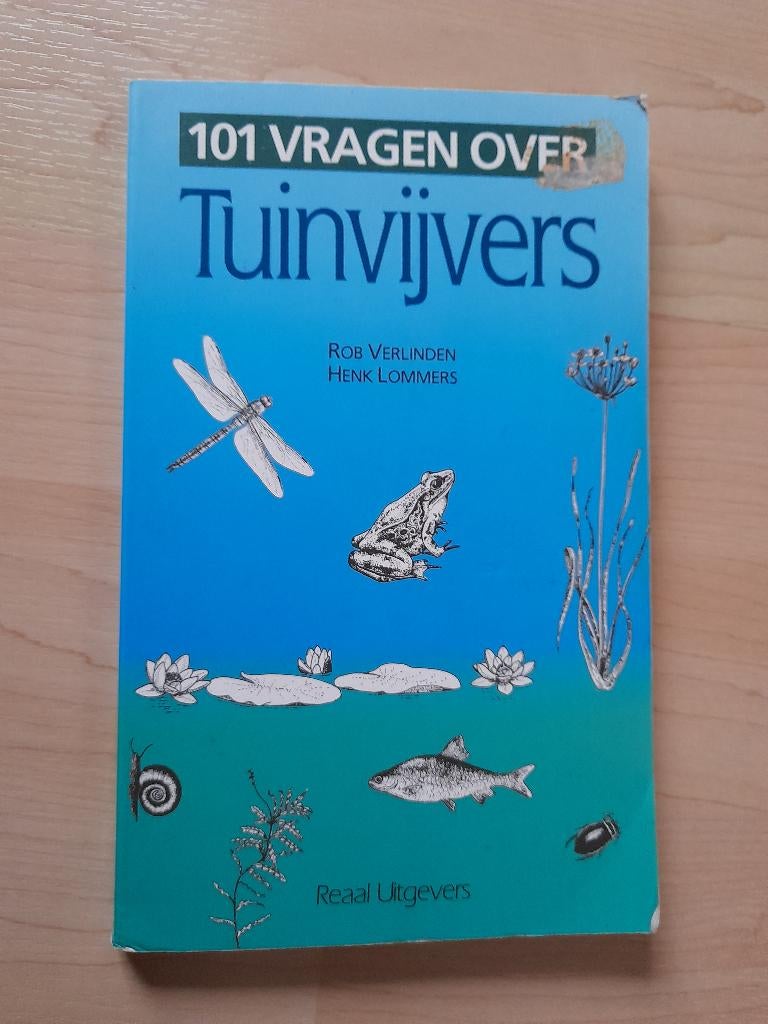 101 VRAGEN OVER TUINVIJVERS Rob Verlinden Henk Lommers, Boeken, Ophalen of Verzenden, Gelezen, Overige onderwerpen