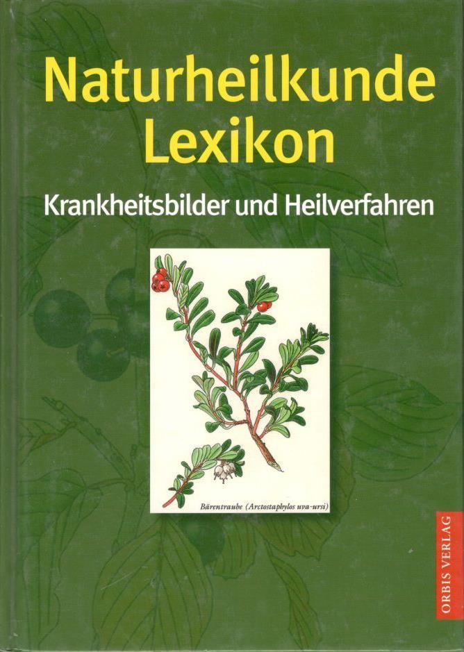 Naturheilkunde Lexikon. Krankheitsbilder und Heilverfahren., Ophalen of Verzenden, Zo goed als nieuw