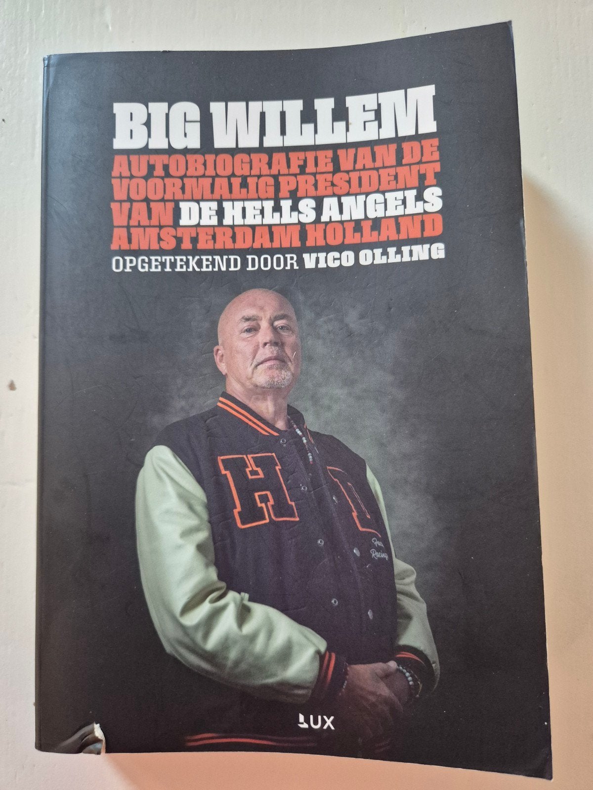 Big Willem:biografie van de voormalig president Hells An, Ophalen of Verzenden, Gelezen, Vico Olling, Overige