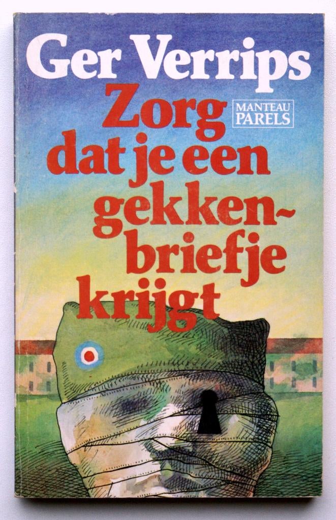 Zorg dat je een gekkenbriefje krijgt - Ger Verrips., Verzenden, Zo goed als nieuw, Nederland, Ger Verrips