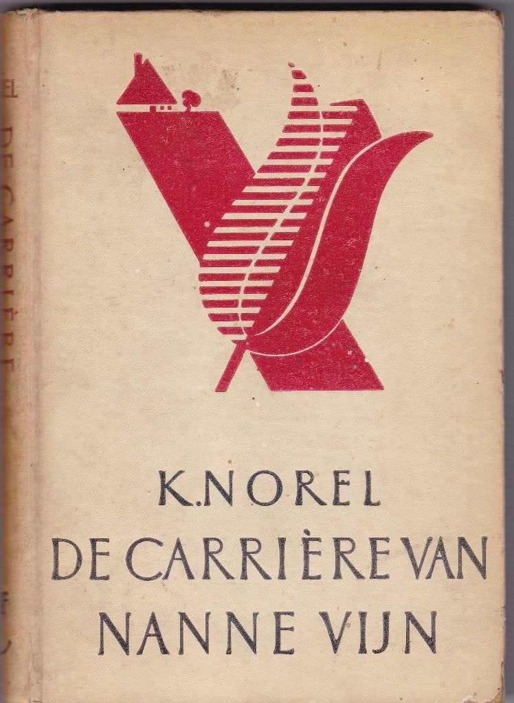Norel, K. - De carriere van Nanne Vijn, Boeken, Ophalen of Verzenden, Gelezen, Norel, K.