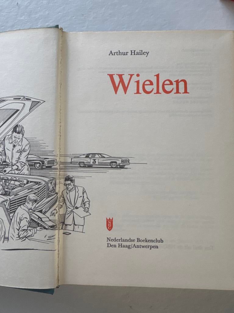 Wielen - Arthur Hailey (Nederlandse Boekenclub), Ophalen of Verzenden, Gelezen, Algemeen