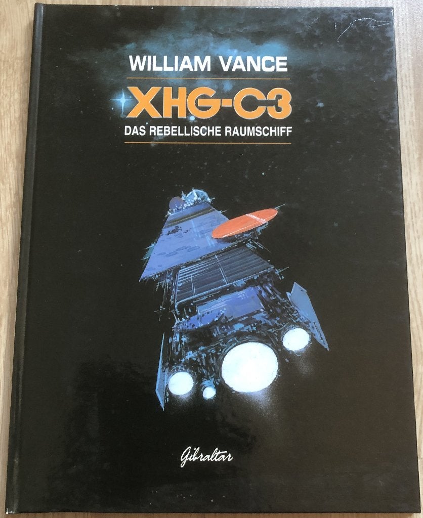 WILLIAM VANCE - XHG-C3 - DAS REBELLISCHE RAUMSCHIFF, Eén stripboek, Ophalen of Verzenden, Zo goed als nieuw