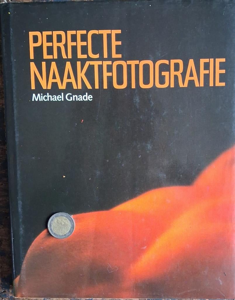 Perfecte Naaktfotografie, by Michael Gnade. HC. 1981., Michael Gnade., Zo goed als nieuw, Ophalen, Fotografen