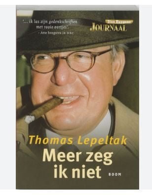 Meer zeg ik niet - Thomas Lepeltak, Ophalen of Verzenden, Zo goed als nieuw, Thomas Lepeltak, Eén auteur