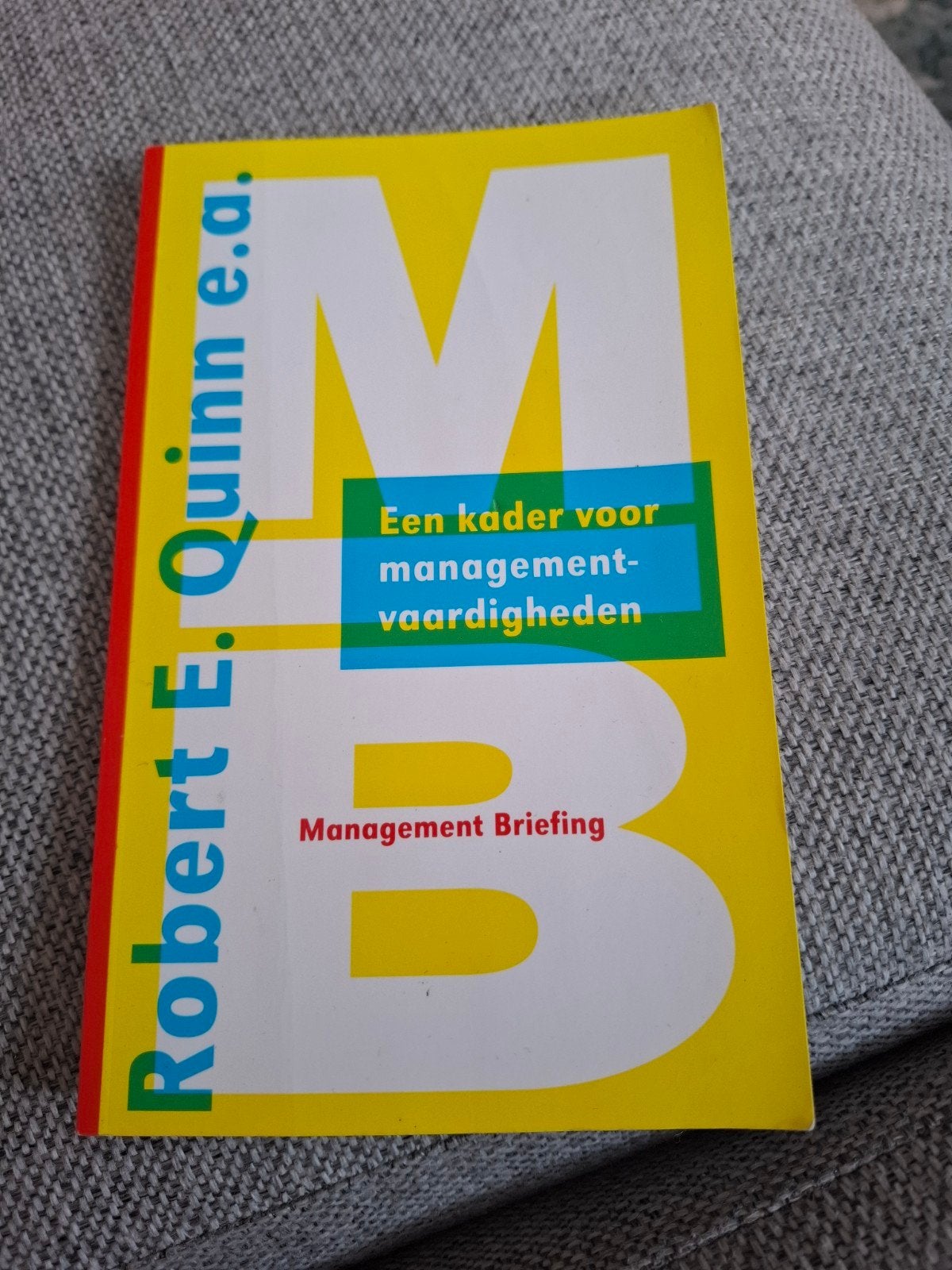 Management Briefing: Een kader voor managementvaardigheden, Boeken, Ophalen of Verzenden, Gelezen, Management, Robert E. Quinn e.a.