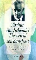 Arthur van Schendel: De wereld een dansfeest, Ophalen of Verzenden, Gelezen, Arthur van Schendel, Nederland