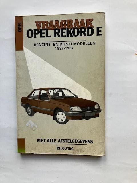 Vraagbaak  Opel Record E  benzine - diesel  1982 - 1987, Auto diversen, Ophalen of Verzenden