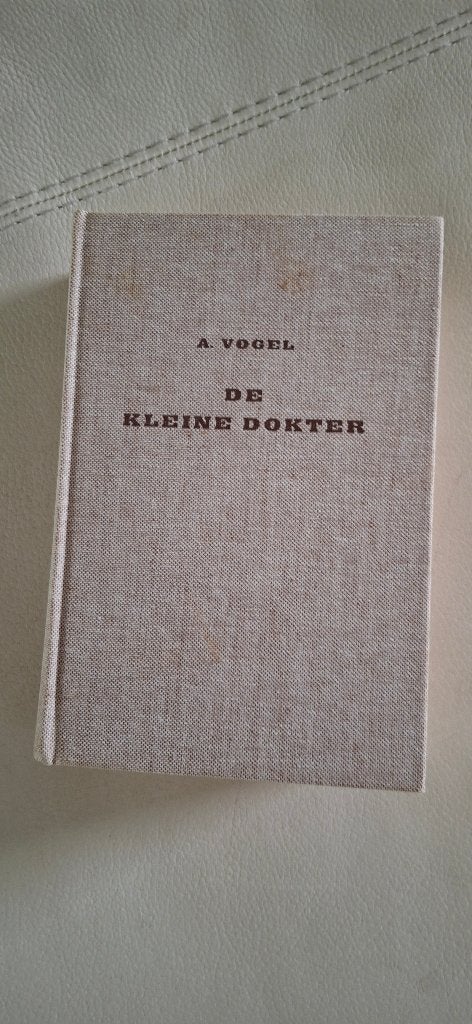 De kleine dokter van A. Vogel, Ophalen of Verzenden, Gelezen, A. Vogel