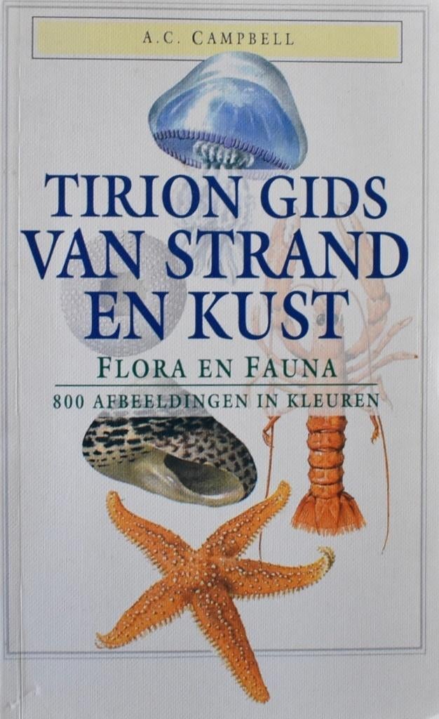 Campell: Tirion gids van strand en kust, Ophalen of Verzenden, Zo goed als nieuw, Natuur algemeen
