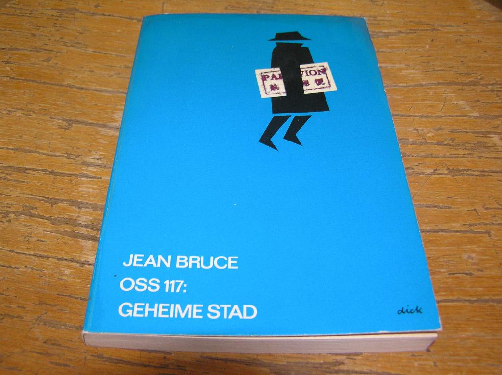 O.S.S. 117: Geheime Stad -  Jean Bruce, Boeken, Ophalen of Verzenden, Zo goed als nieuw, Jean Bruce