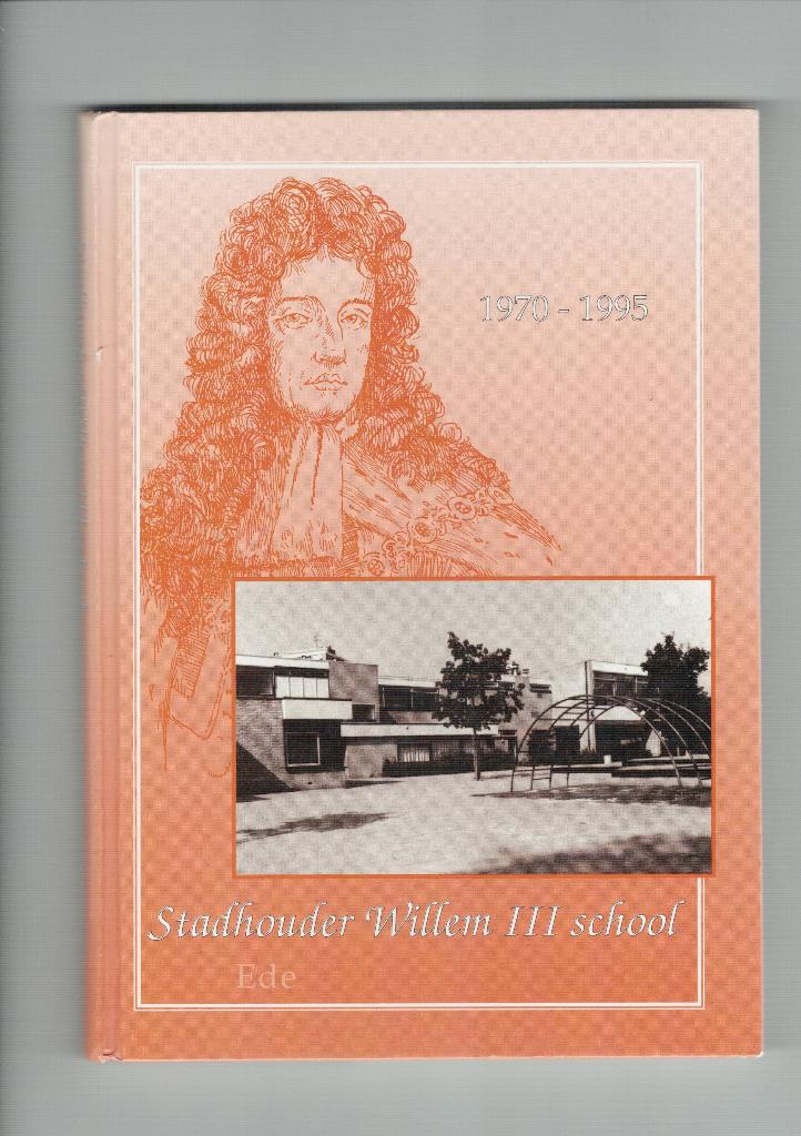 Ede -Stadhouder Willem 3 School, Boeken, Geschiedenis | Stad en Regio, Ophalen of Verzenden, Gelezen