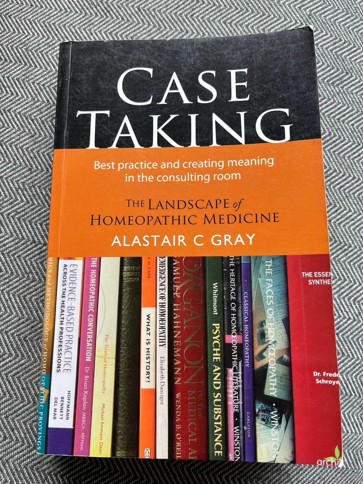 Case Taking homeopathie Alastair Gray, Ophalen of Verzenden, Zo goed als nieuw, Spiritualiteit algemeen, Achtergrond en Informatie
