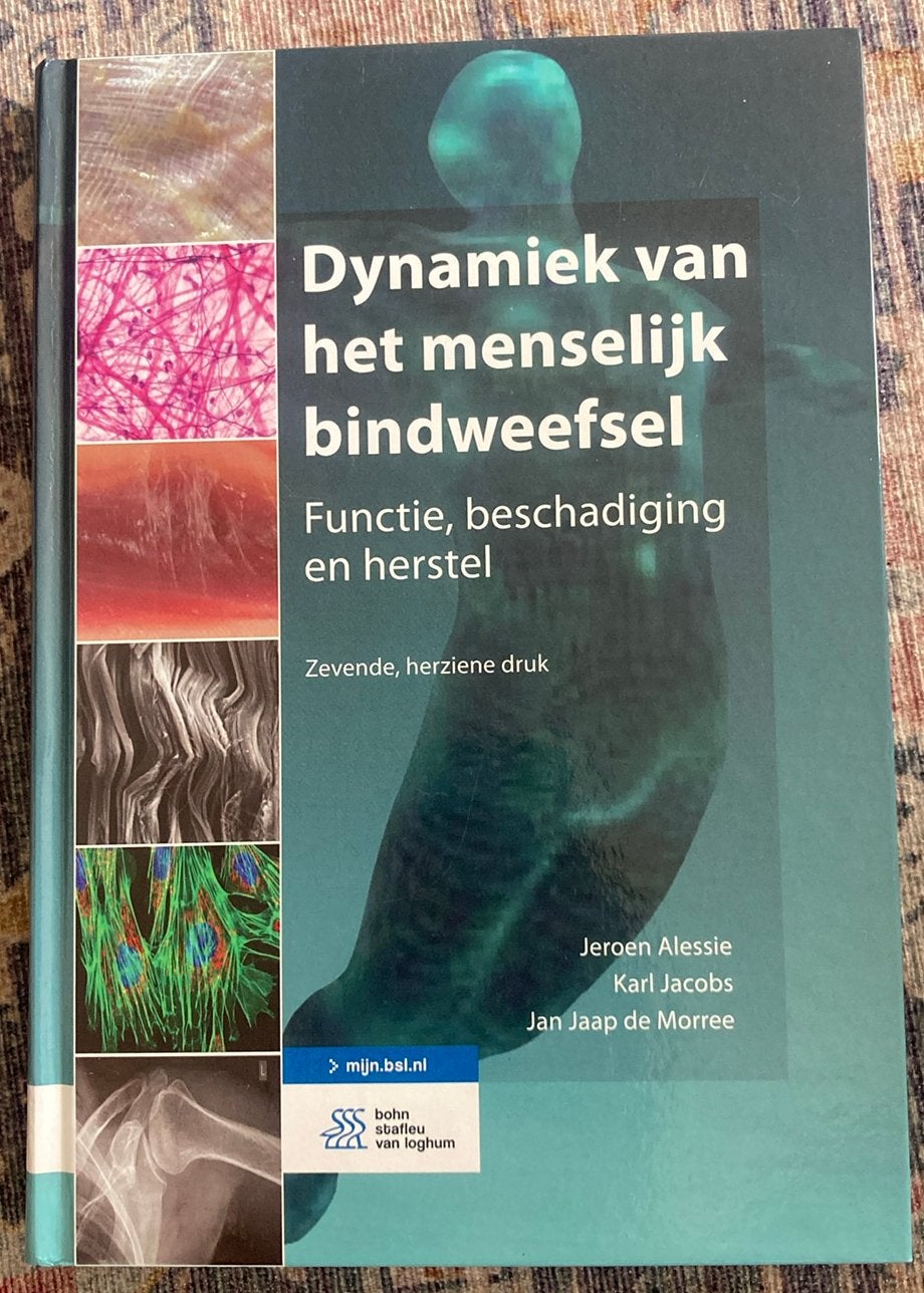 Jeroen Alessie - Dynamiek van het menselijk bindweefsel, Ophalen of Verzenden, Zo goed als nieuw, Jeroen Alessie; Karl Jacobs; Jan Jaap de Morree
