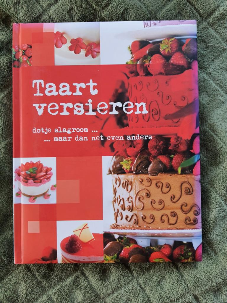 Taart Versieren: Dotje Slagroom... Maar Dan Net Even Anders, Boeken, Onbekend, Ophalen of Verzenden, Zo goed als nieuw, Taart, Gebak en Desserts
