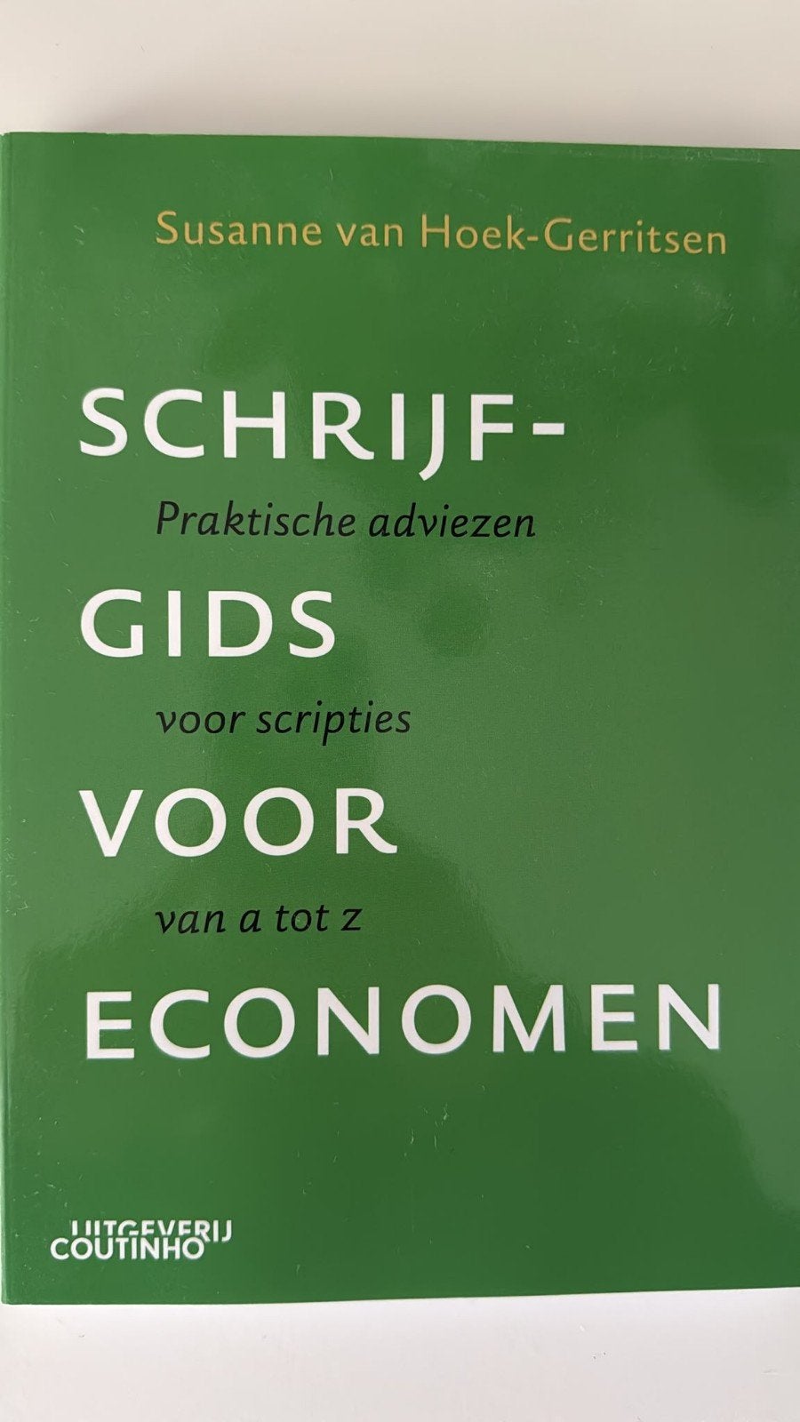 Schrijfgids voor economen - Susanne van Hoek-Gerritsen, Ophalen of Verzenden, Zo goed als nieuw, Economie en Marketing, Susanne van Hoek-Gerritsen