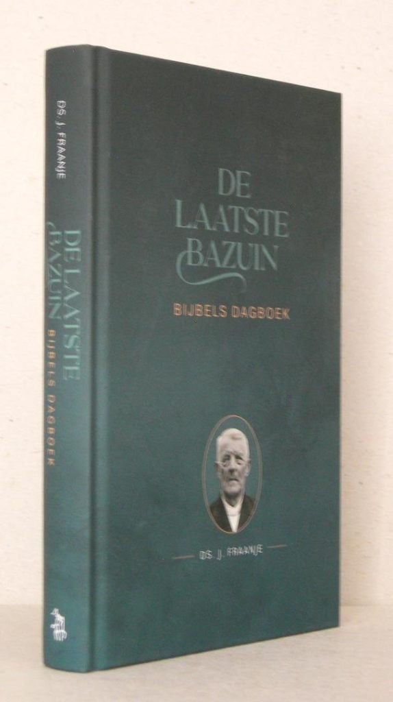 Ds. J. Fraanje: De laatste bazuin (Bijbels dagboek)., Boeken, Ds. J. Fraanje, Christendom | Protestants, Ophalen of Verzenden